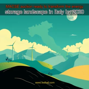 Read more about the article MACSE auction ready to transform the energy storage landscape in Italy by 2030