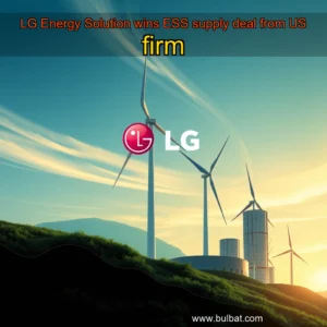 Read more about the article LG Energy Solution wins ESS supply deal from US firm