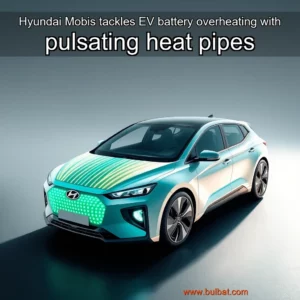 Read more about the article Hyundai Mobis tackles EV battery overheating with pulsating heat pipes