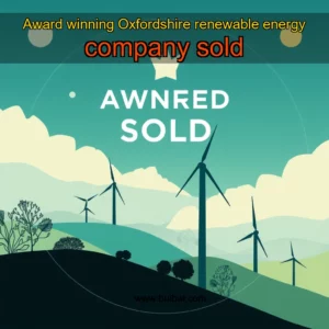 Read more about the article Award  winning Oxfordshire renewable energy company sold