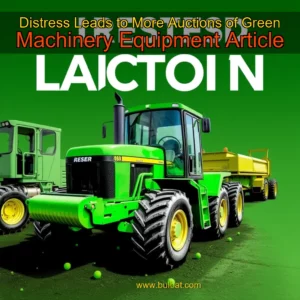 Read more about the article Distress Leads to More Auctions of Green Machinery  Equipment  Article