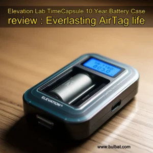 Read more about the article Elevation Lab TimeCapsule 10  Year Battery Case review : Everlasting AirTag life