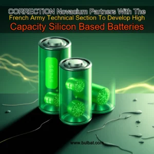 Read more about the article CORRECTION  Novacium Partners With The French Army Technical Section To Develop High  Capacity Silicon  Based Batteries