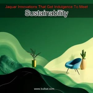 Read more about the article Jaquar Innovations That Get Indulgence To Meet Sustainability