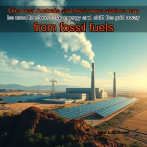 Read more about the article Sites near Australia coal  fired power stations may be used to store solar energy and shift the grid away from fossil fuels