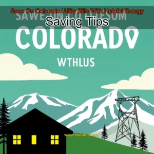Read more about the article Save On Colorado Utility Bills With Helpful Energy  Saving Tips