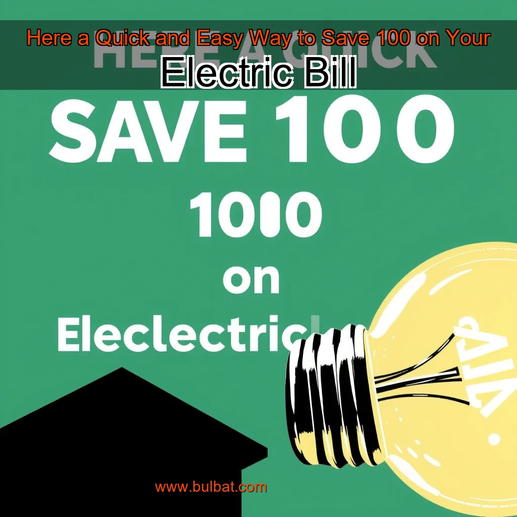You are currently viewing Here a Quick and Easy Way to Save 100 on Your Electric Bill