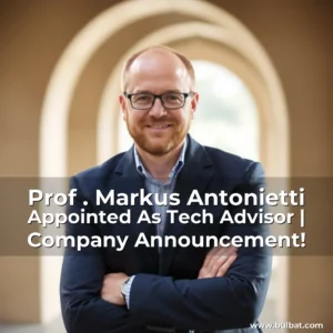 Read more about the article Prof . Markus Antonietti Appointed As Tech Advisor | Company Announcement!