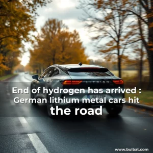 Read more about the article End of hydrogen has arrived : German lithium  metal cars hit the road