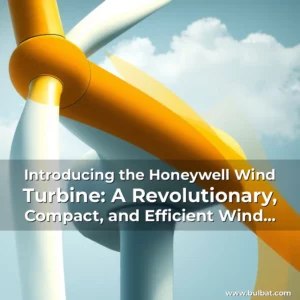 Read more about the article Introducing the Honeywell Wind Turbine: A Revolutionary, Compact, and Efficient Wind Energy Solution