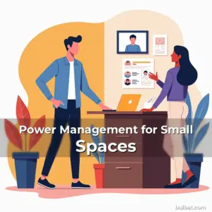 Artistic representation for Power Management for Small Spaces