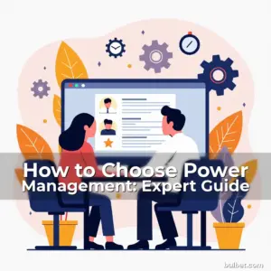 Artistic representation for How to Choose Power Management: Expert Guide