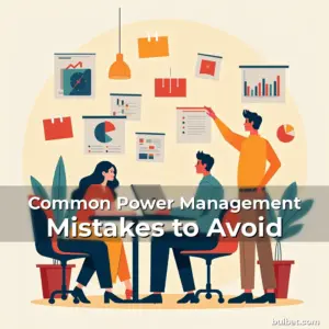Read more about the article Common Power Management Mistakes to Avoid